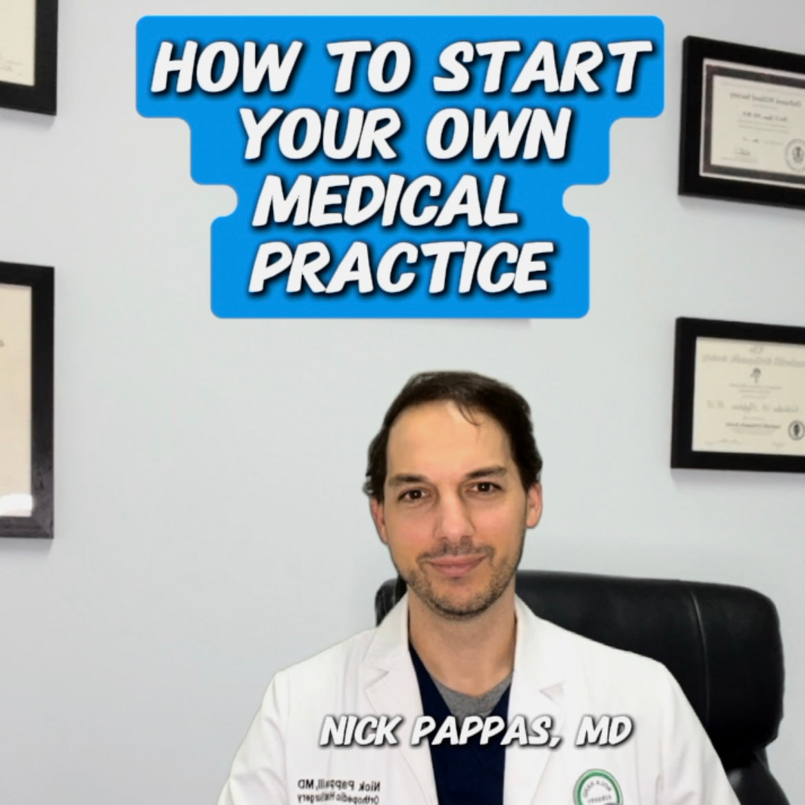 25 min Instructional Course: Starting a Medical Practice (includes alternative sources of revenue clip)